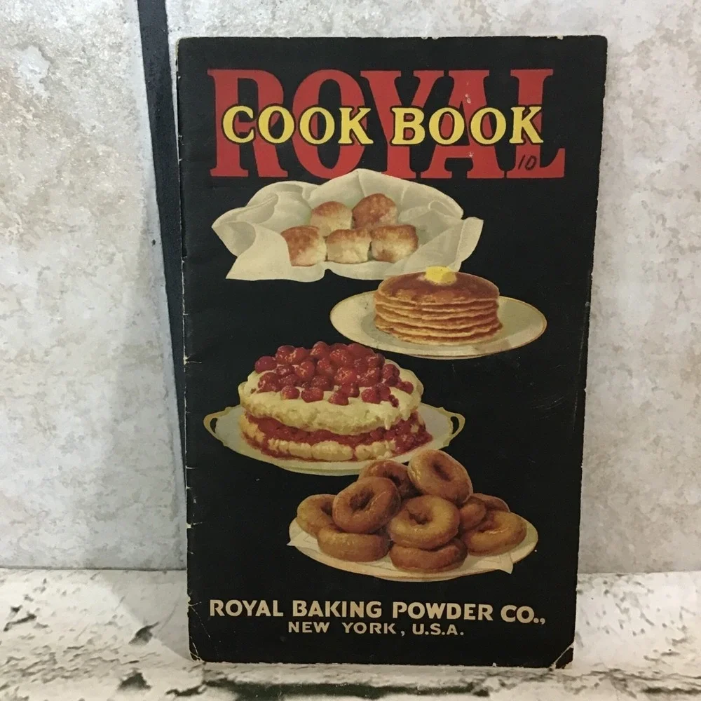 Vintage‎ 1928 Royal Baking Powder Cook Book Bread Cake Cookies Pastry Soup Sauce